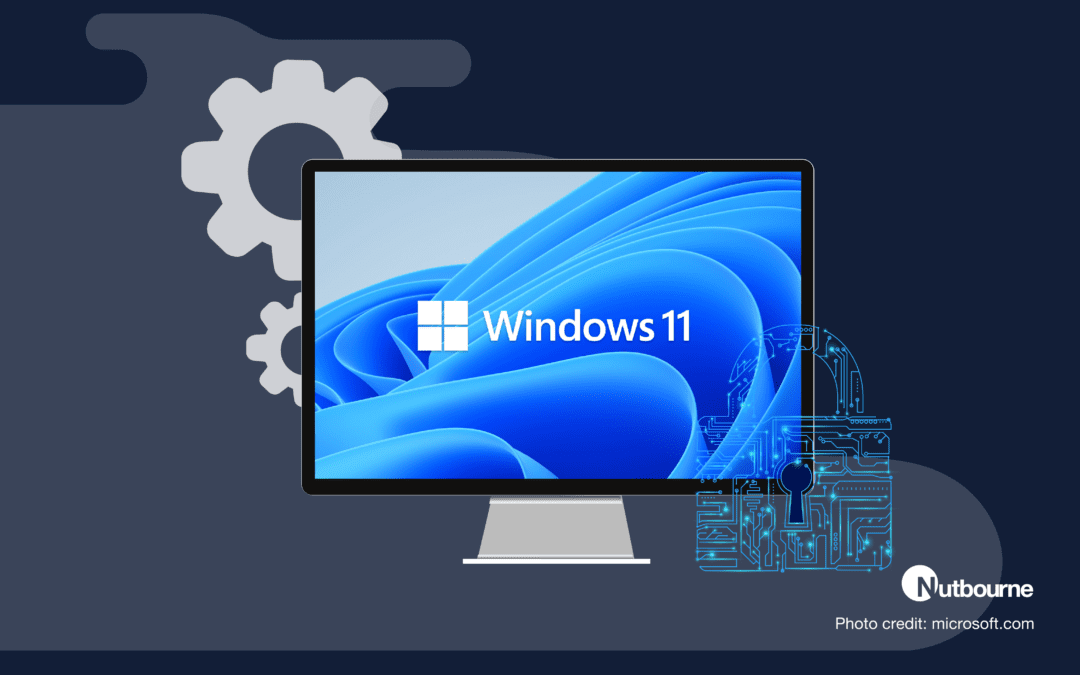 Glossary of Windows 11 Security Terms  Nutbourne Ltd