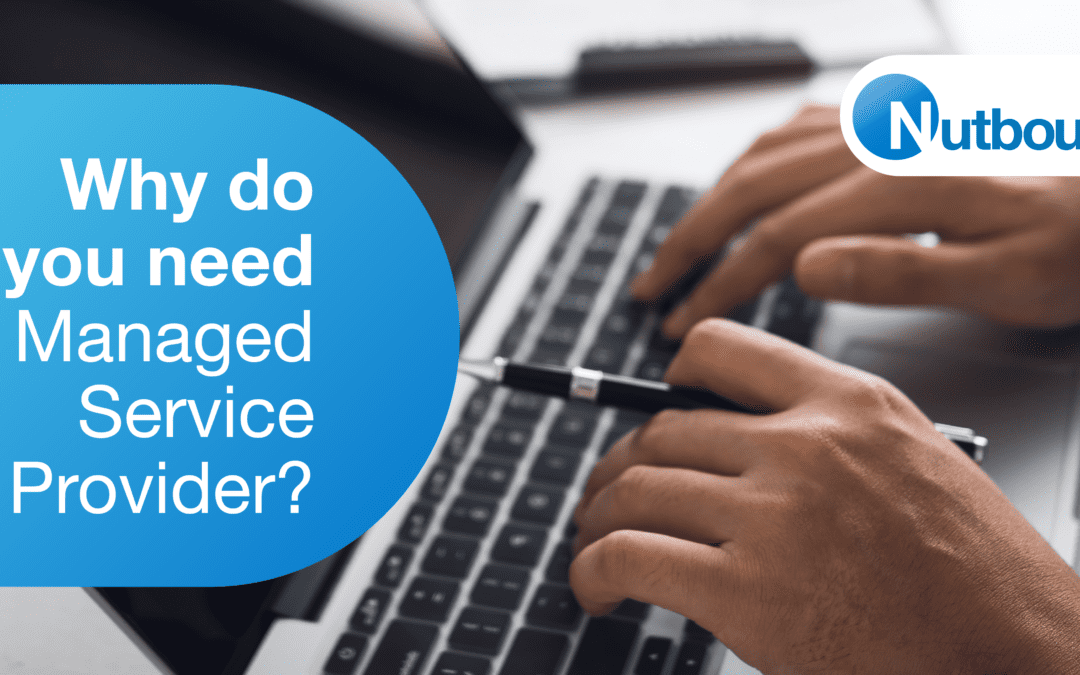 Why Do You Need A Managed Service Provider?