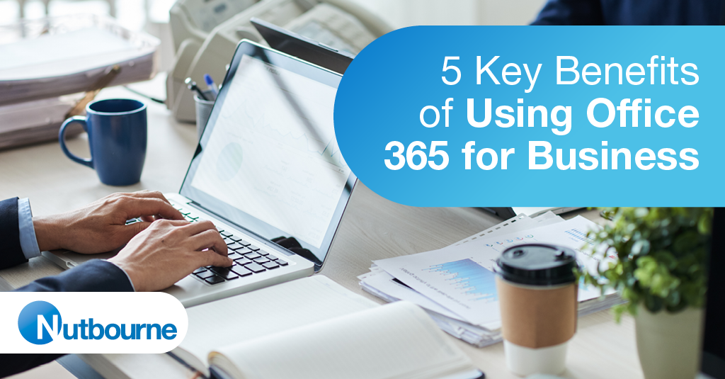 5 Benefits Of Using Microsoft 365