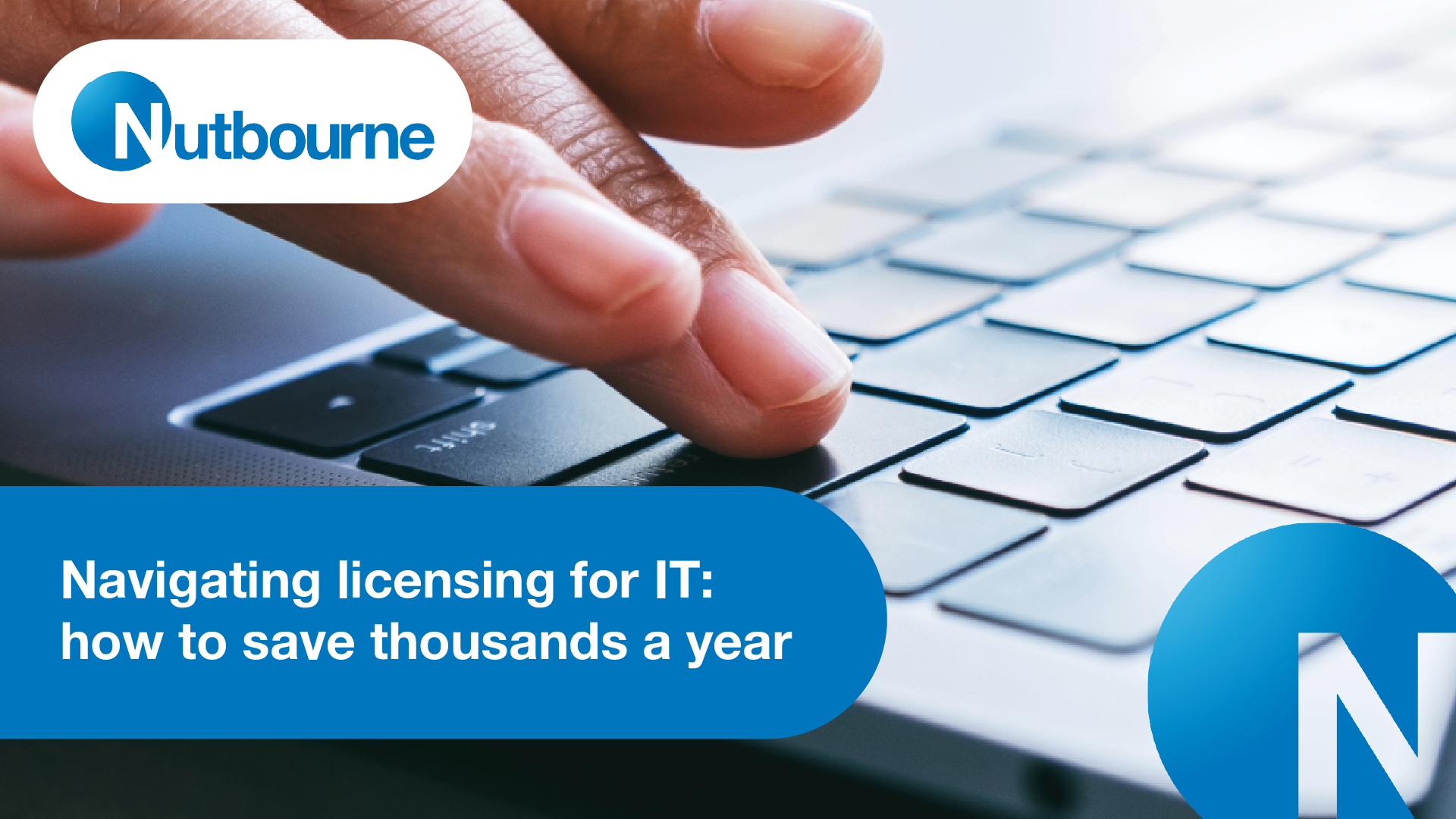 Navigating licensing for IT: how to save thousands a year